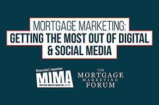 Mortgage Marketing: Getting the most out of digital & social